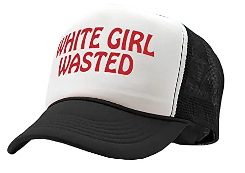 White Girl Wasted - Funny Party Dance Frat College - Vintage Retro Style Trucker Cap Hat (Black) 1